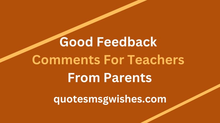50 Positive and Good Feedback Comments For Teachers From Parents