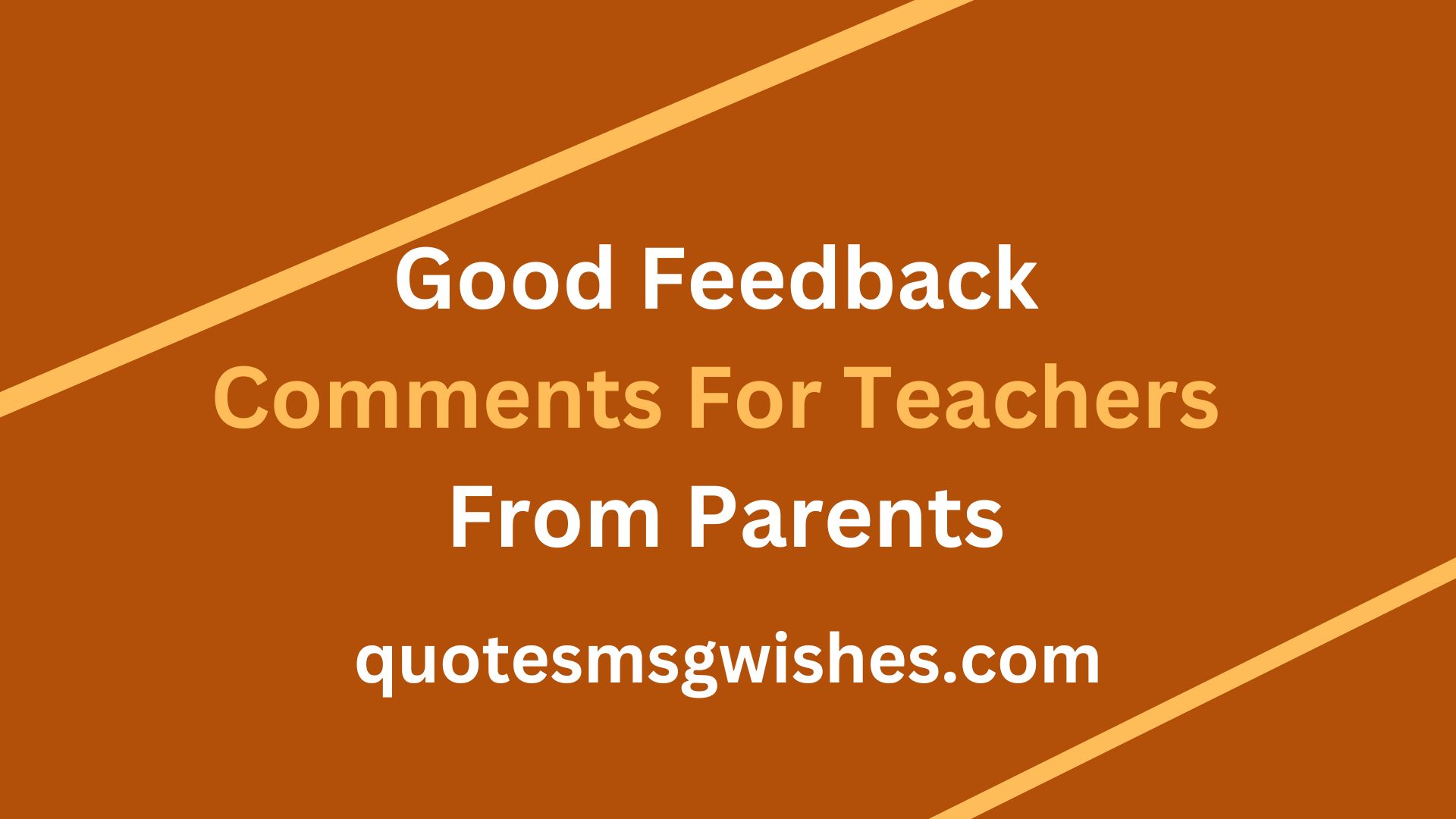 Good Feedback Comments For Teachers From Parents