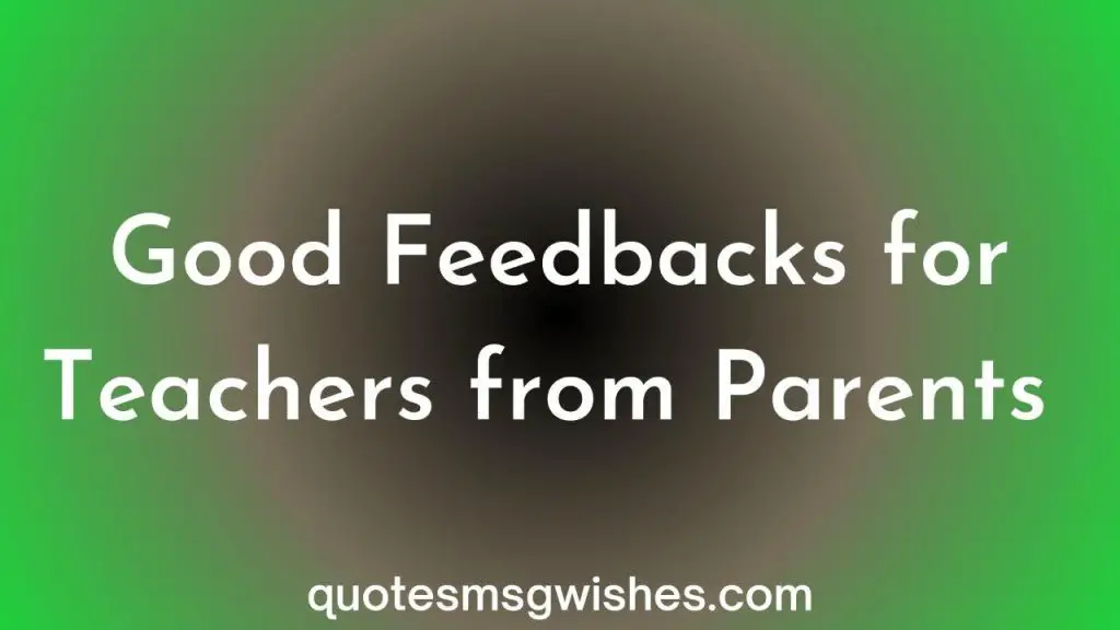 50-negative-and-good-feedback-comments-for-teachers-from-parents