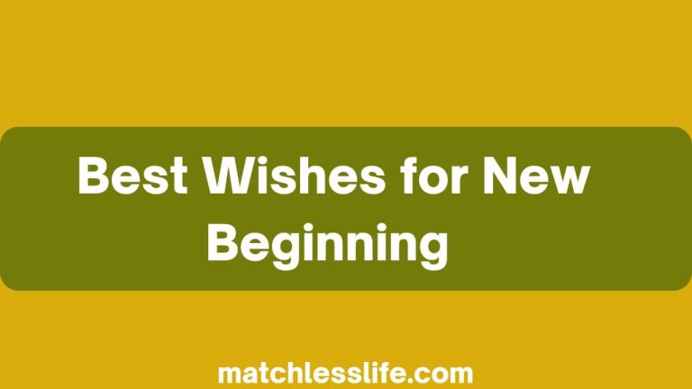 52 Best Wishes for New Beginning and Journey Ahead