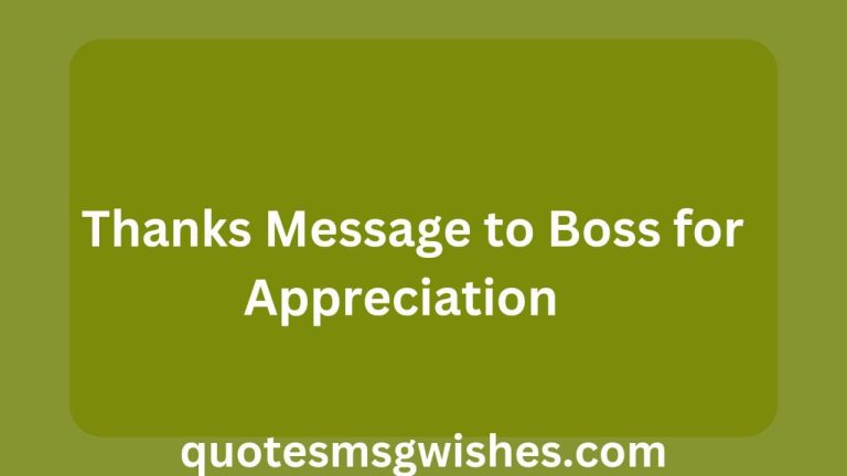 55 Thanks Message To Boss For Appreciation