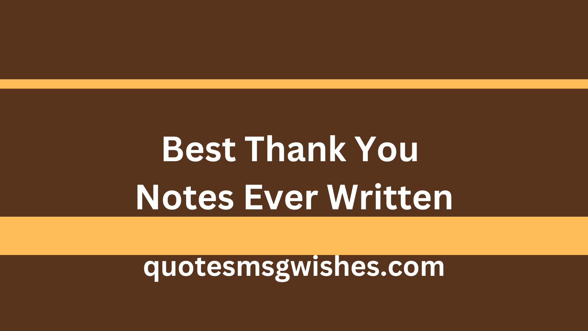 Best Thank You Notes Ever Written