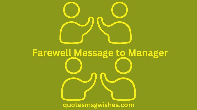 70 Goodbye and Farewell Message to Manager or Boss Who is Leaving