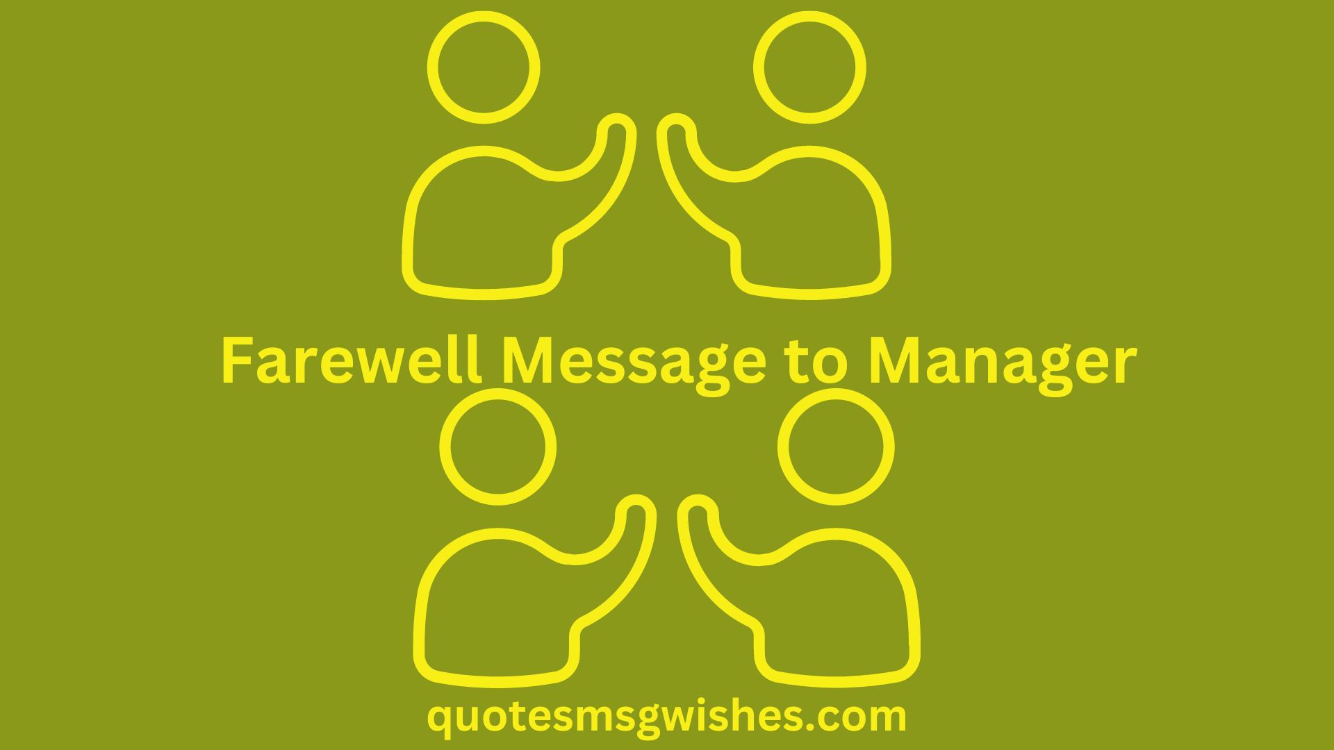 Farewell Message to Manager