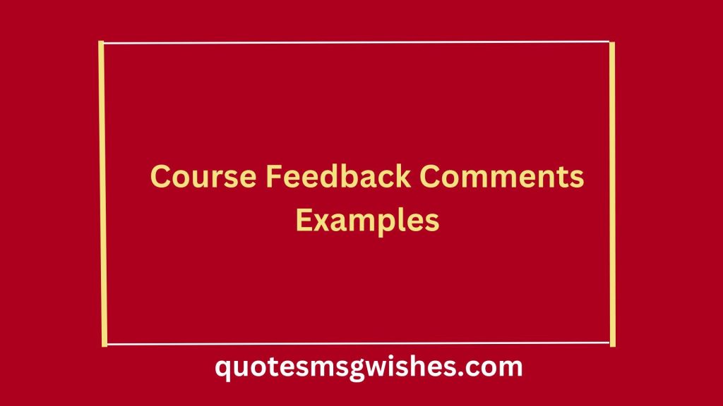 70-positive-and-negative-course-feedback-comments-examples-from