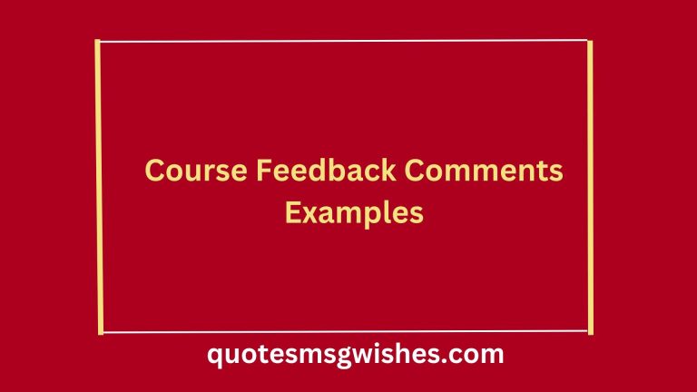 70 Positive and Negative Course Feedback Comments Examples from Participants