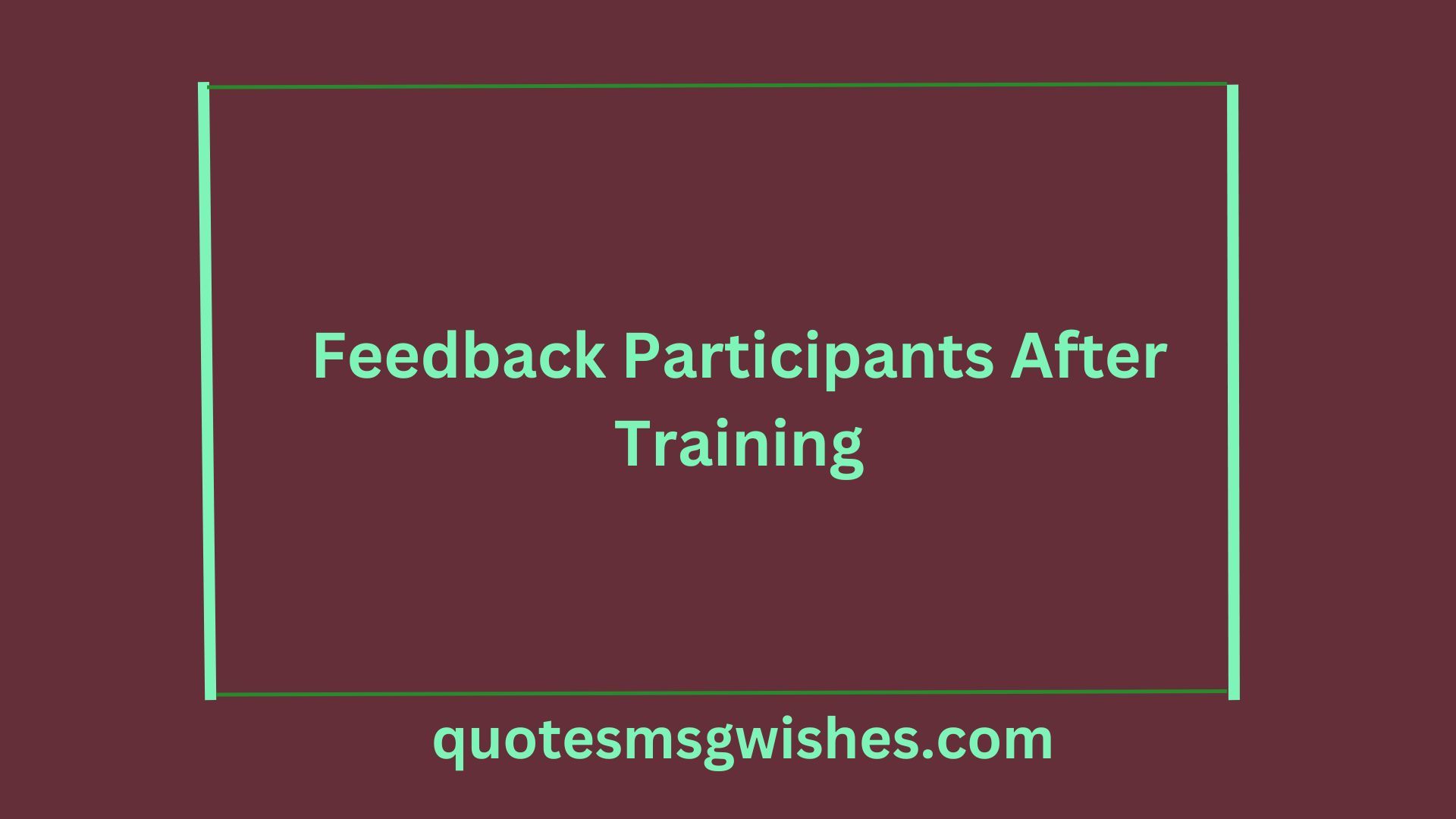 Feedback Participants After Training