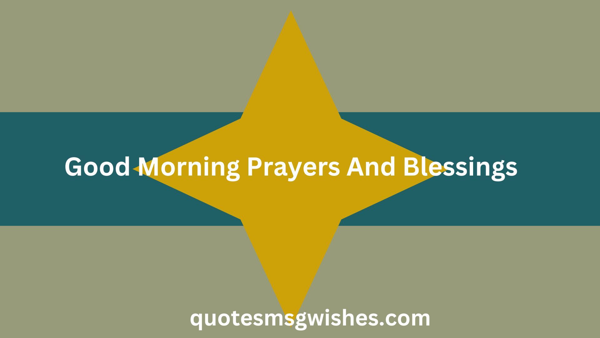 Good Morning Prayers And Blessings
