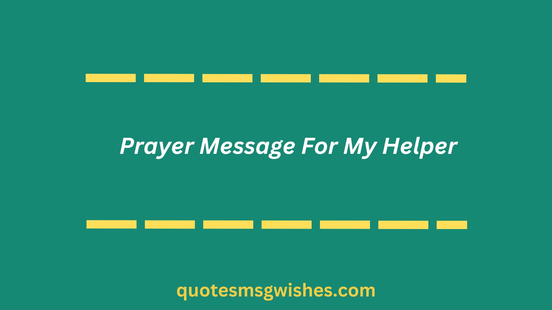 Prayer Message For My Helper