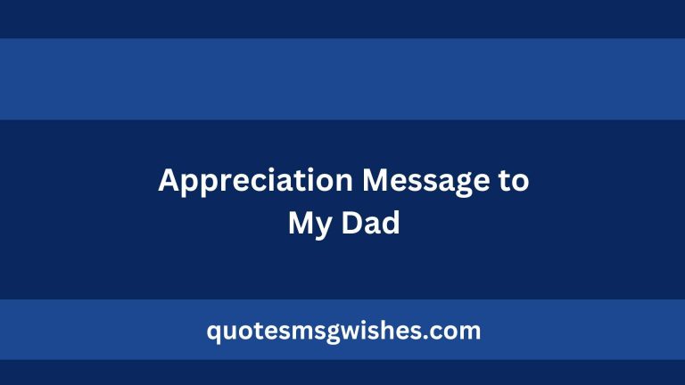 70 Emotional Thank You and Appreciation Message to My Dad for His Care