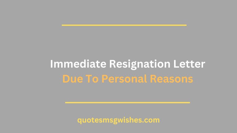 12 Immediate Resignation Letter Due To Personal Reasons Effective Immediately