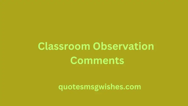 80 Sample Classroom Observation Comments, Suggestion and Notes