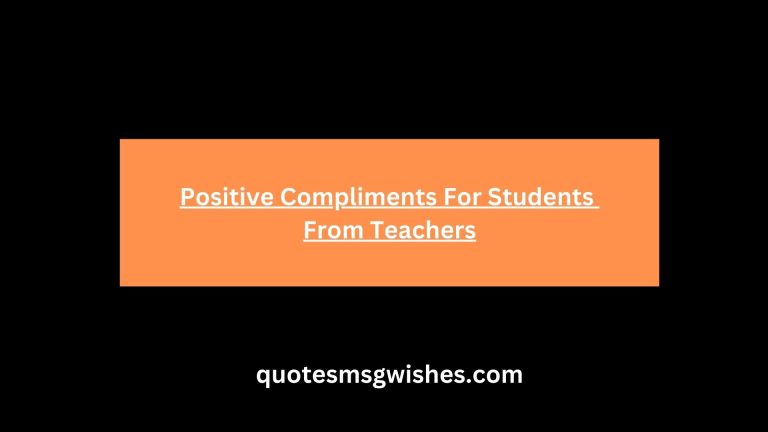 70 Appreciation Words and Positive Compliments For Students From Teachers