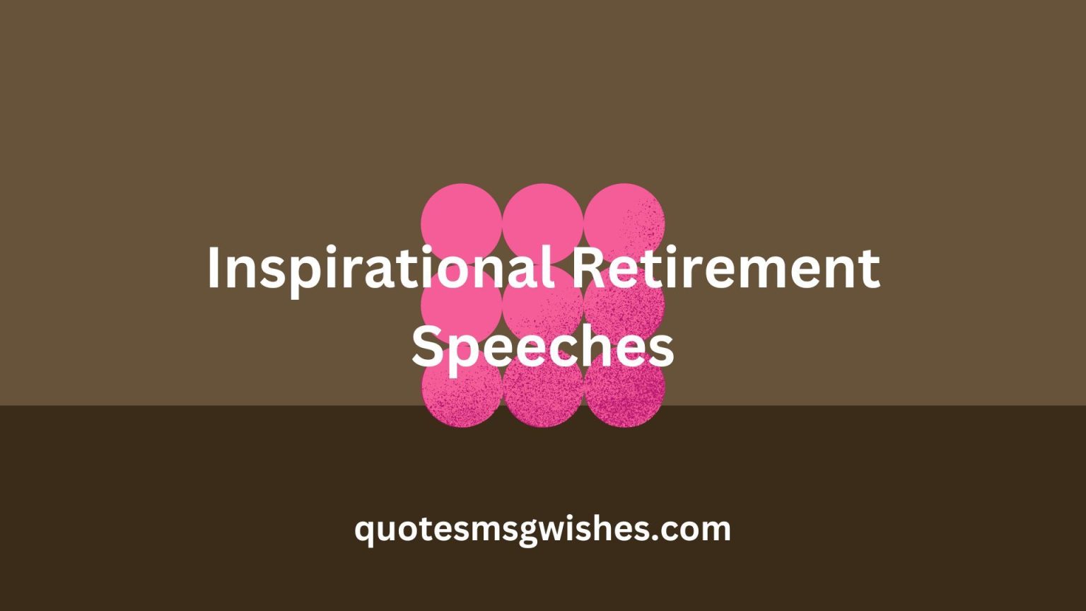 30 Inspirational Retirement Speeches By Retiring Colleagues ...