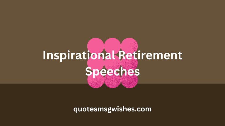 30 Inspirational Retirement Speeches By Retiring Colleagues