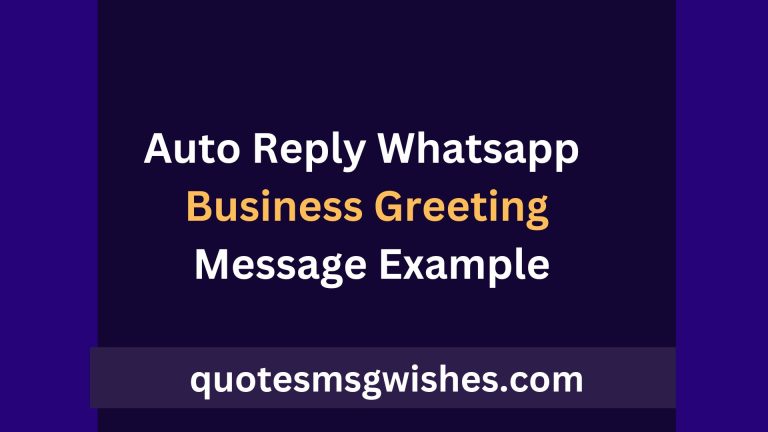 75 Auto Reply Whatsapp Business Greeting Message Examples