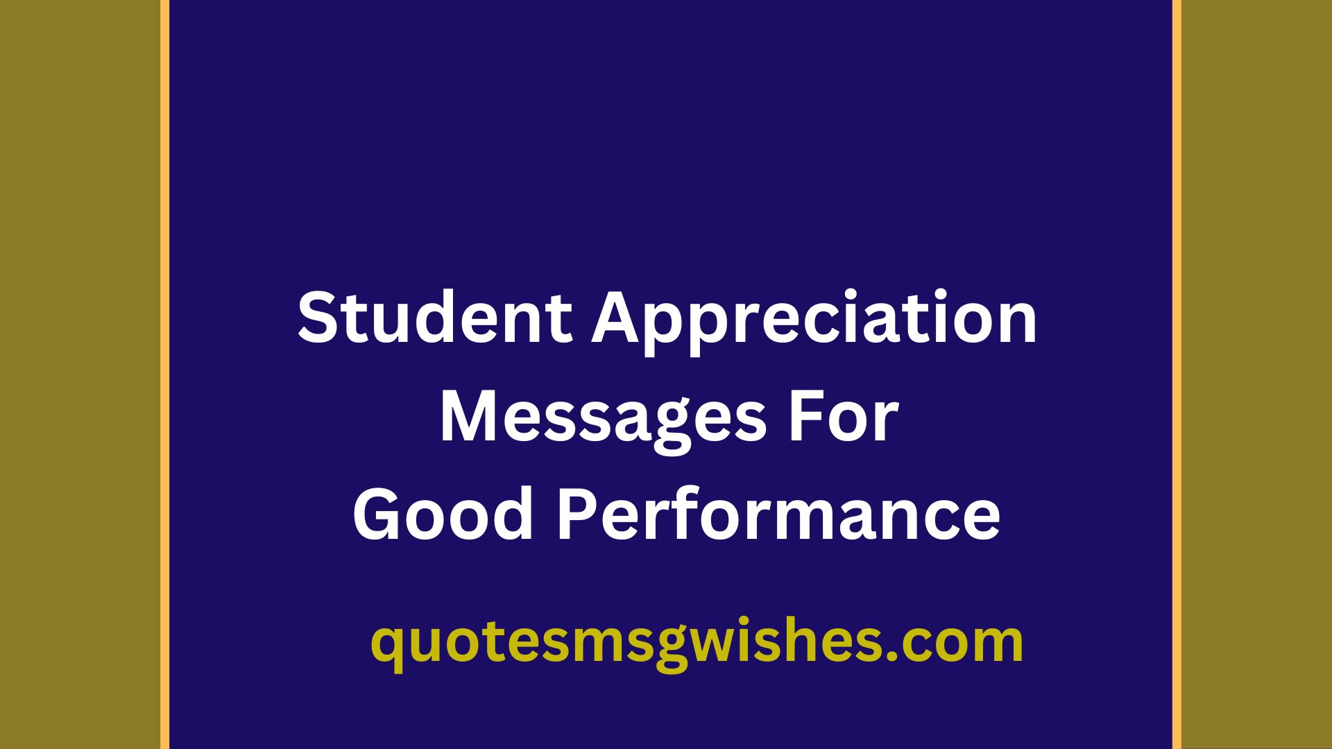 Student Appreciation Message For Good Performance