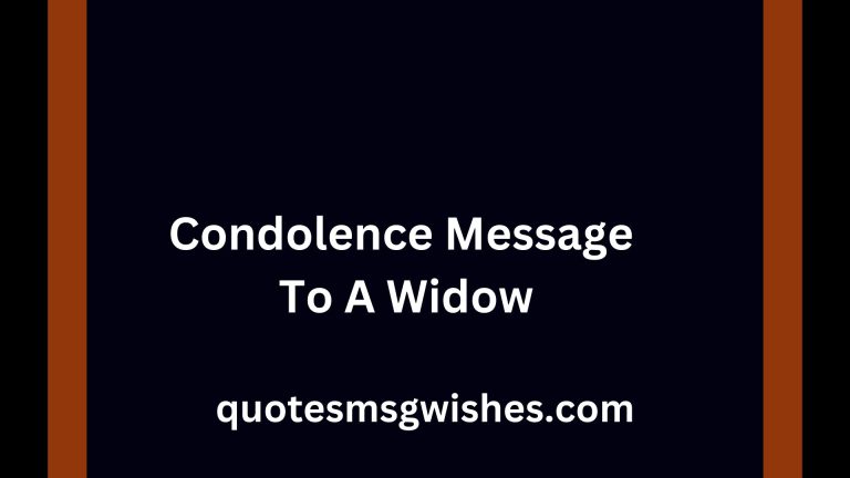 54 Words of Sympathy and Condolence Message To A Widow Who Lost Her Husband