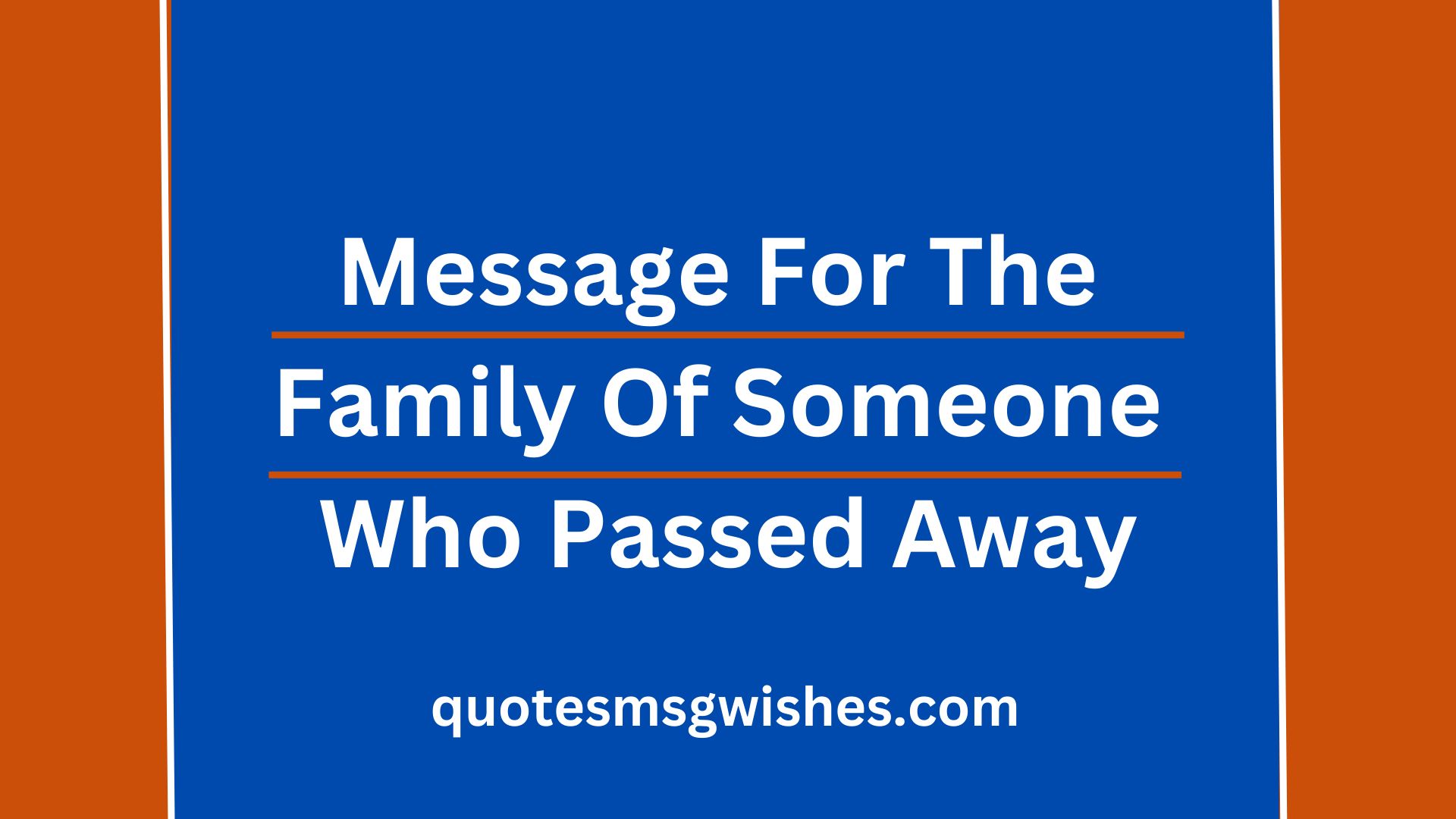 Message For The Family Of Someone Who Passed Away