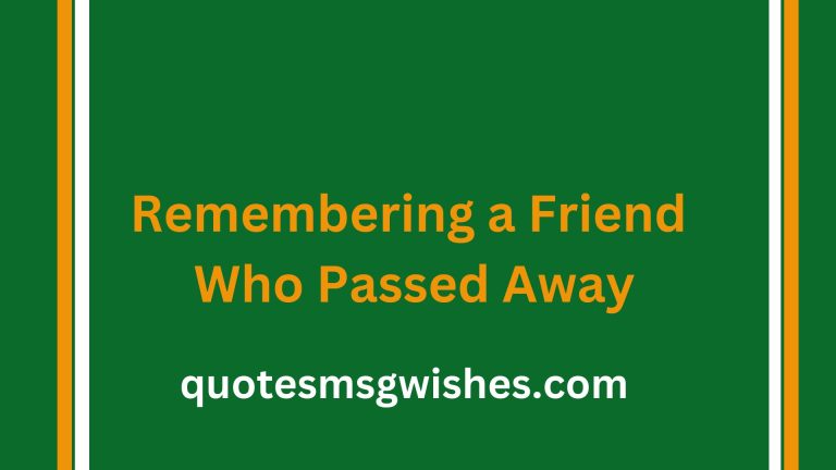 60 Missing My Best Friend Quotes and Remembering a Friend Who Passed Away